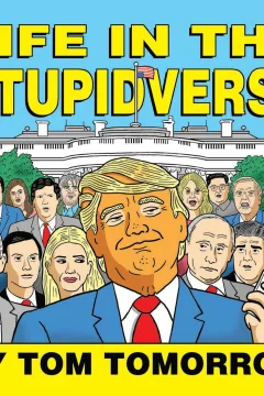 Life In the Stupidverse