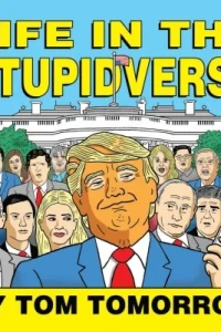 Life In the Stupidverse