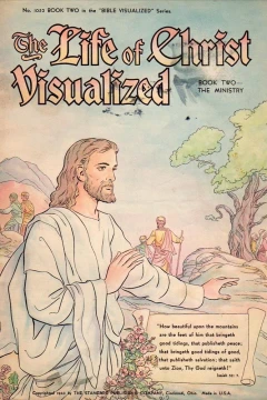 Life of Christ Visualized