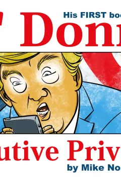 Lil' Donnie: Executive Privilege