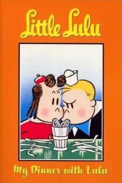 Little Lulu: My Dinner With Lulu