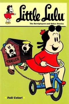 Little Lulu: The Bawlplayers and Other Stories