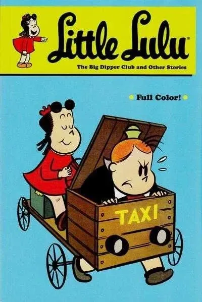 Little Lulu: The Big Dipper Club and Other Stories (2010) - Series 
