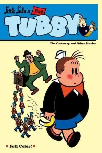 Little Lulu's Pal Tubby (Trade Paperback, 2010) - Series 