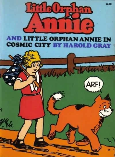 Little Orphan Annie and Little Orphan Annie in Cosmic City (Trade Paperback, 1974) - Series 