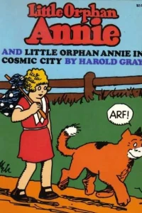 Little Orphan Annie and Little Orphan Annie in Cosmic City