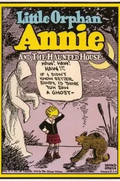Little Orphan Annie and the Haunted House