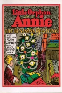 Little Orphan Annie: The Business of Giving
