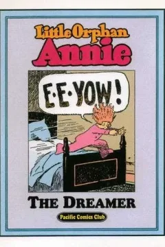 Little Orphan Annie: The Dreamer