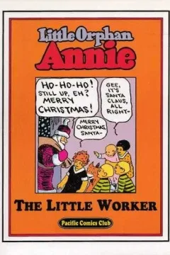 Little Orphan Annie: The Little Worker