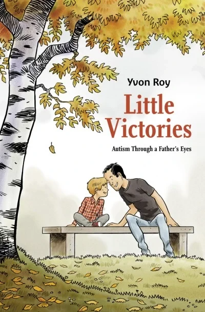 Little Victories: Autism Through a Father's Eyes (2021) - Series 