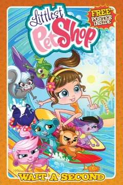 Littlest Pet Shop: Wait A Second