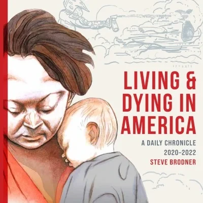 Living & Dying in America: A Daily Chronicle 2020-2022 (Hardcover, 2022) - Series 