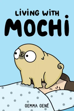 Living with Mochi