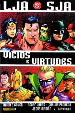 LJA/SJA: Vícios e Virtudes