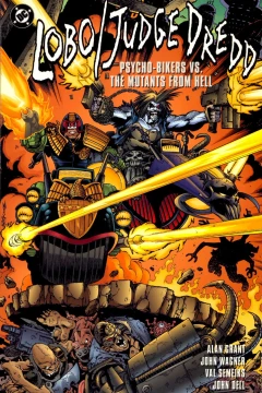 Lobo/Judge Dredd - "Psycho Bikers vs. The Mutants from Hell"