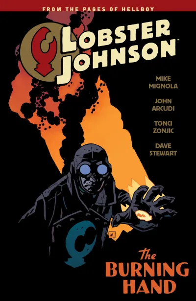Lobster Johnson: The Burning Hand (Trade Paperback, 2012) - Series 