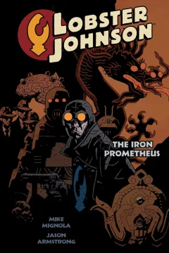Lobster Johnson: The Iron Prometheus