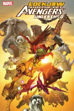 Lockjaw and the Pet Avengers Unleashed