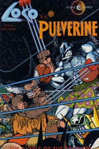Loco vs. Pulverine