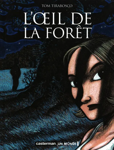 L'Œil de la Forêt (2003) - Series 