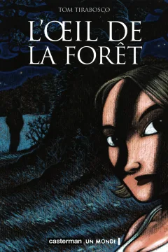 L'Œil de la Forêt