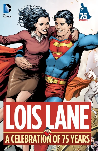 Lois Lane: A Celebration of 75 Years (2013) - Series 