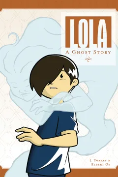 Lola: A Ghost Story