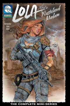 Lola XOXO: Wasteland Madam