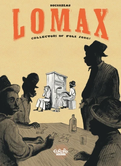 Lomax: Collectors of Folk Songs (2020) - Series 