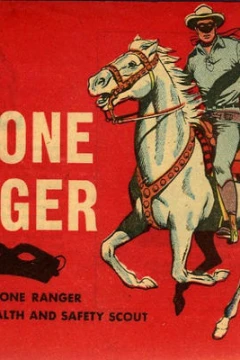 Lone Ranger "How to Be a Lone Ranger Health and Safety Scout"