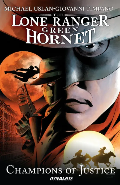 Lone Ranger/Green Hornet: Champions of Justice (2017) - Series 
