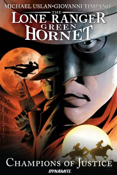 Lone Ranger/Green Hornet: Champions of Justice