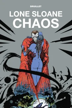 Lone Sloane: Chaos