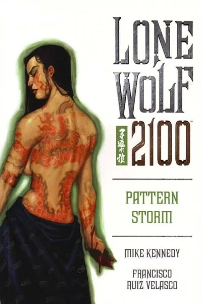 Lone Wolf 2100: Pattern Storm (Trade Paperback, 2004) - Series 