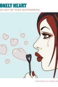 Lonely Heart: The Art of Tara McPherson