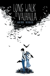 Long Walk To Valhalla