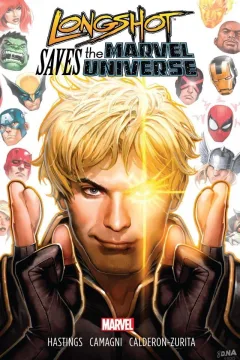 Longshot Saves the Marvel Universe