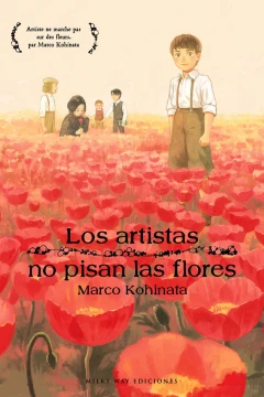 Los artistas no pisan las flores