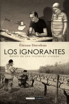 Los Ignorantes: Relato de una Iniciación Cruzada