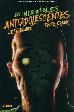 Los Increíbles Antiadolescentes