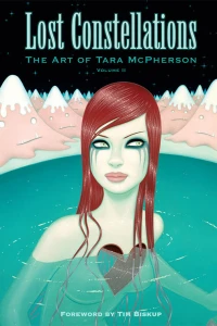 Lost Constellations: The Art of Tara McPherson