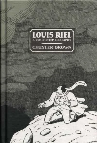 Louis Riel: A Comic-Strip Biography (2003) - Series 