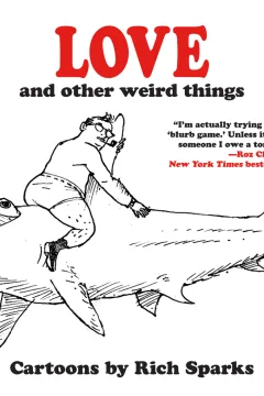 Love and Other Weird Things