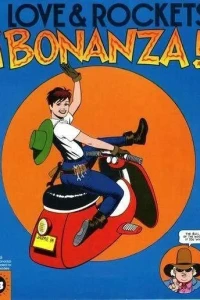 Love and Rockets Bonanza!