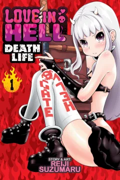 Love In Hell: Death Life