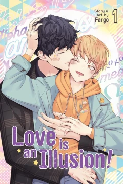 Love is an Illusion!
