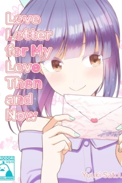 Love Letter for My Love Then and Now