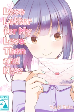 Love Letter for My Love Then and Now