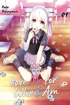 Love Me for Who I Am